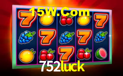752luck