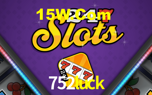 752luck bet